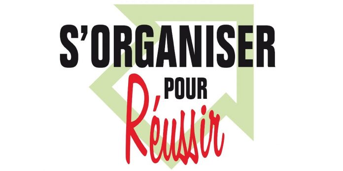 organiser-pour-reussir